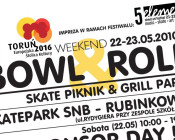 Bowl and Roll w Toruniu