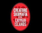 Creature Vs. Sk8mafia In The Cayman Islands