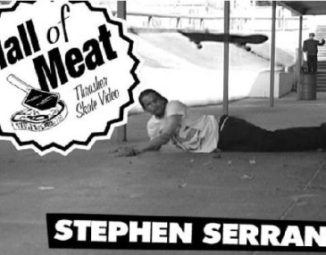 Hall Of Meat: Stephen Serrano