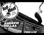Hall Of Meat: Andrew Dellas
