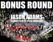 Jason Adams Bonus Round