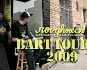 Roughneck BART Tour