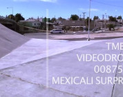 Videodrone: Mexicali Surprise