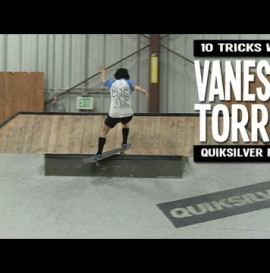 10 TRICKS WITH VANESSA TORRES - QUICKSILVER (2013)