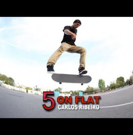 5 On Flat With Carlos Ribeiro