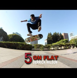 5 On Flat With Derrick Wilson