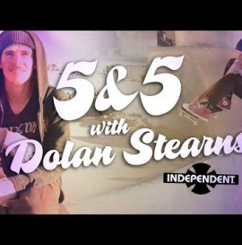 5&5 with Dolan Stearns