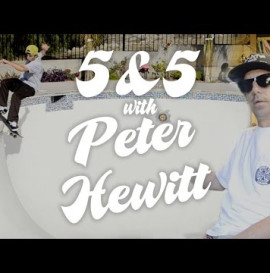 5&5 with Peter Hewitt for Independent Truck