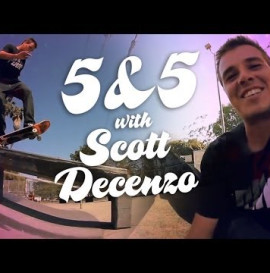 5&amp;5 WITH SCOTT DECENZO