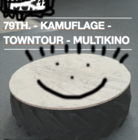 79TH. x TownTour x Kamuflage x Multikino x Besttricks