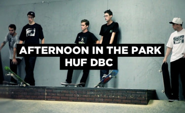 Afternoon In The Park: HUF DBC