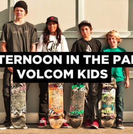 Afternoon In The Park: Volcom Kids