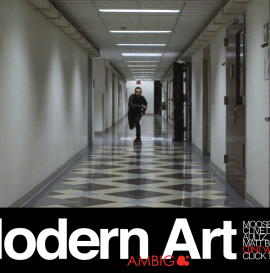 Ambig's "Modern Art" Full Video