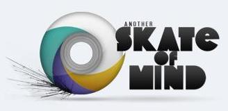 Anatoher Skate of Mind