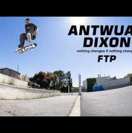 Antwuan Dixon’s FTP Part