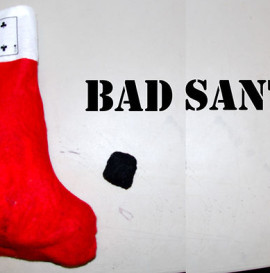 Bad Santa...