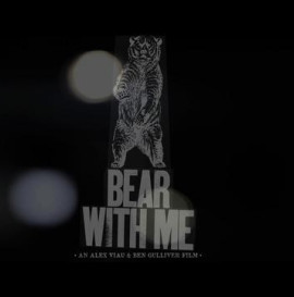 Bear With Me • Trailer • Spring 2011