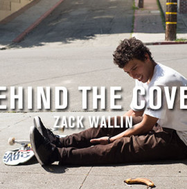 Behind The Cover: Zack Wallin