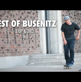 Best of Busenitz : 3 up &amp; 3rd