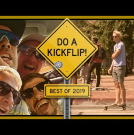 Best Of "DO A KICKFLIP!" 2019