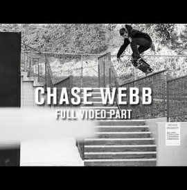 Chase Webb Full Video Part