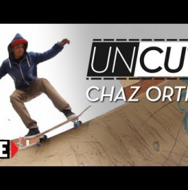 Chaz Ortiz &quot;True East&quot; Outtakes - UNCUT