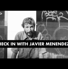 CHECK IN WITH JAVIER MENENDEZ / DOGWAY SKATEBOARD MAGAZINE