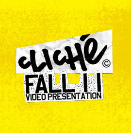 Cliché Fall 11 video presentation.