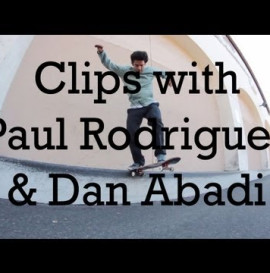 Clips with Paul Rodriguez