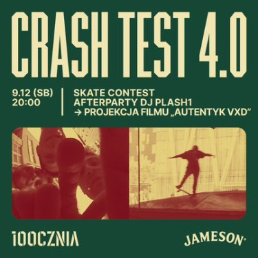 Crash Test 4.0 // Skate Contest & Afterparty