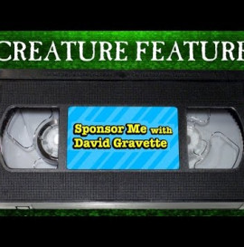 CREATURE FEATURE David Gravette Sponsor Me Tape 2006