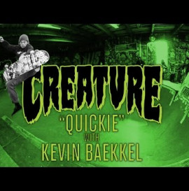 Creature Quickie: Kevin Baekkel