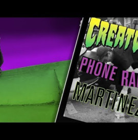 Creature's &quot;Phone Raid&quot; with Milton Martinez