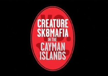 Creature Vs. Sk8mafia In The Cayman Islands