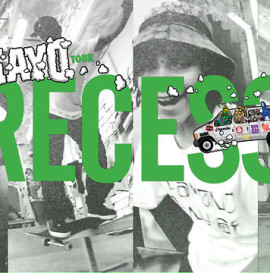 DA PLAYGROUND - RECESS - THE KAYO TOUR