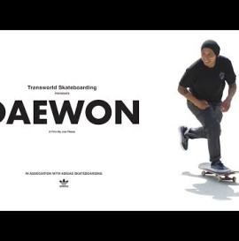 DAEWON | Documentary | Transworld Skateboarding