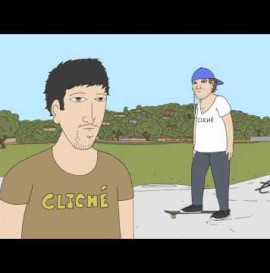 Damo and Darren - 'Cliché skateboards'