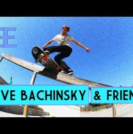 DAVE BACHINSKY AND FRIENDS AT GARVANZA SKATEPARK