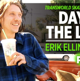 Day In The Life: Erik Ellington Part Two