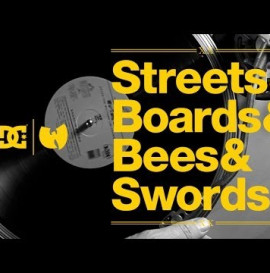 DC SHOES: "STREETS & BOARDS & BEES & SWORDS"