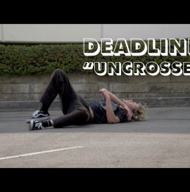 Deadline: Deathwish's "Uncrossed" Video