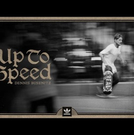 Dennis Busenitz's "Up To Speed" Documentary