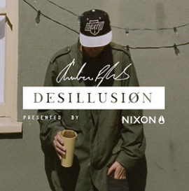 Desillusion x Nixon present &quot;THIS IS ANDREW&quot;