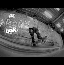 DGK - Nike Garage