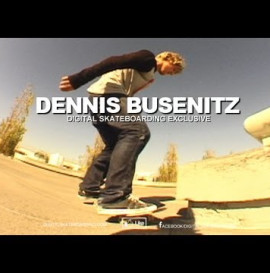 DIGITAL SKATEBOARDING - DENNIS BUSENITZ 5 TRICK LINE