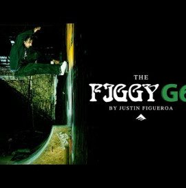 Emerica Presents: The Figgy G6 By Justin Figueroa