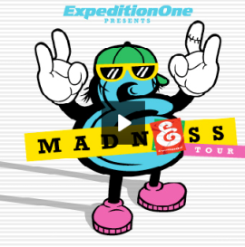 Expedition Madness Tour Video