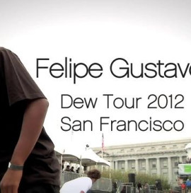 Felipe Gustavo at Dew Tour San Francisco 2012