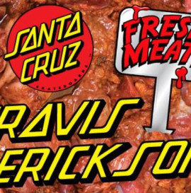 Fresh Meat: Travis Erickson