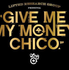 Give Me My Money Chico Trailer